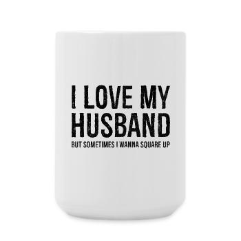 Funny Mom Wife Gift Shirt I Love My Husband - Große Tasse 440 ml - Weiß - Vorne