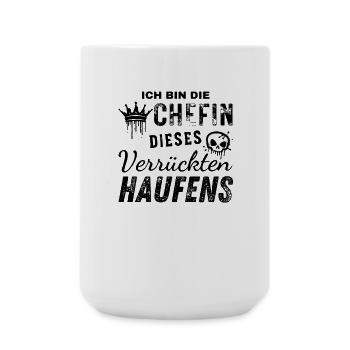 Ich Bin Die Chefin dieses Verrückten Haufens - Große Tasse 440 ml - Weiß - Vorne