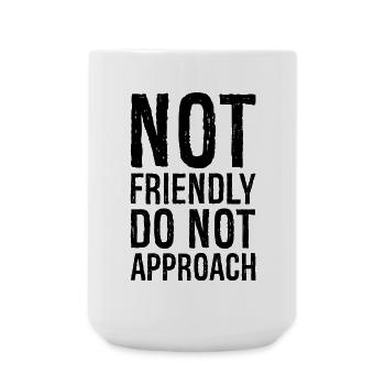 not friendly do not approach - Large Mug 440 ml - white - Front