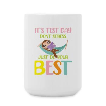 It s test day don t stress just do your best - Große Tasse 440 ml - Weiß - Vorne
