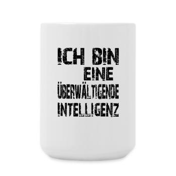 KI Spruch Ich bin eine überwältigende Intelligenz - Große Tasse 440 ml - Weiß - Vorne