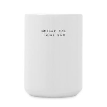 Bitte Nicht Lesen Kleiner Rebell Spruch Geschenk - Große Tasse 440 ml - Weiß - Vorne