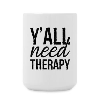 y'all need therapy - Large Mug 440 ml - white - Front