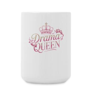 Drama Queen Queen Princess Self Worth Women - Large Mug 440 ml - white - Front
