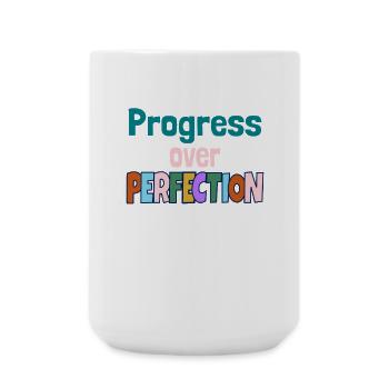 Progress Over Perfection Motivational Quote - Large Mug 440 ml - white - Front
