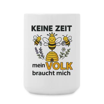 Imker - Keine Zeit! Mein Volk braucht mich! - Große Tasse 440 ml - Weiß - Vorne