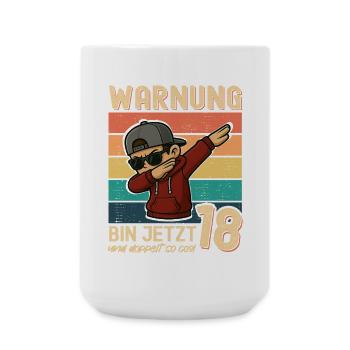 18. Geburtstag Dabbing Design Bin Jetzt 18 - Große Tasse 440 ml - Weiß - Vorne