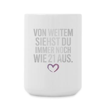 From afar you look like 21 from birthday party - Large Mug 440 ml - white - Front