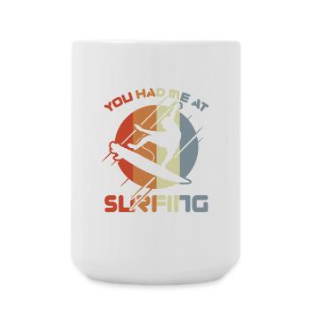 You had me surfing - Large Mug 440 ml - white - Front