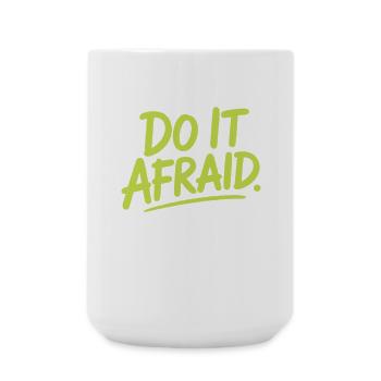 Do It Afraid Courage Development Motivation - Large Mug 440 ml - white - Front