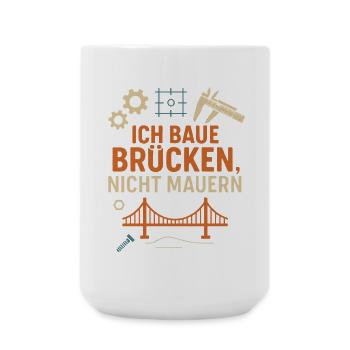 I build bridges, not walls - funny saying - Large Mug 440 ml - white - Front