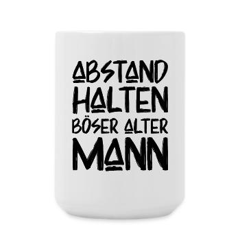 Abstand Halten Böser Alter Mann Lustige Sprüche - Große Tasse 440 ml - Weiß - Vorne