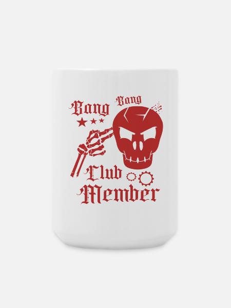 Bang Bang Club Mitglied - Große Tasse 440 ml - Weiß