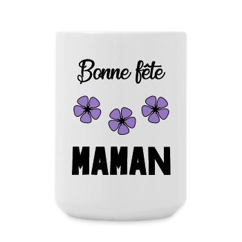 MAMAN. FÊTE DES MÈRES. BONNE FÊTE MAMAN. JE T'AIME - Grande tasse 440 ml - blanc - Devant