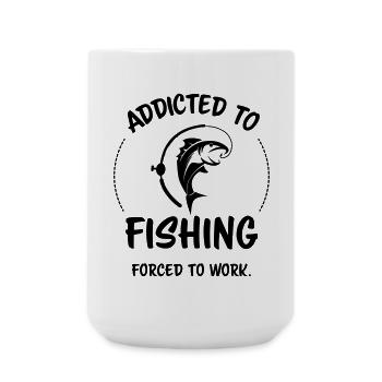 Addicted to fishing - fishing humour - Large Mug 440 ml - white - Front