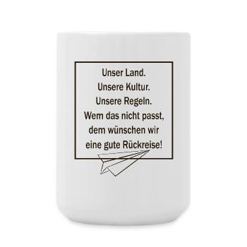 Notre pays, notre culture, nos règles, - Grande tasse 440 ml - blanc - Devant