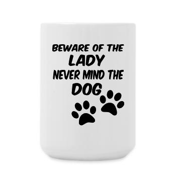 Faites attention à la dame pas au chien, aux chiens femme * - Grande tasse 440 ml - blanc - Devant