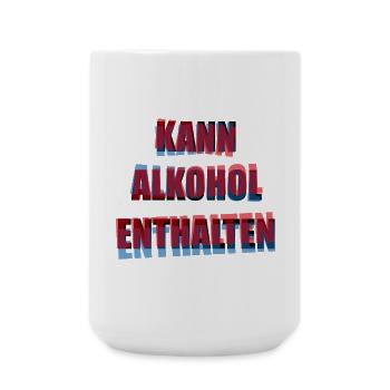 Kann Alkohol Enthalten - Große Tasse 440 ml - Weiß - Vorne