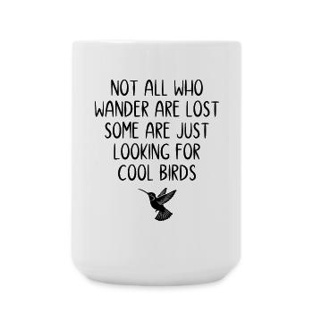 Not All Who Wander Are Lost - Birds - Large Mug 440 ml - white - Front