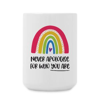 LGBT Pride Month - Never apologise for who you are - Large Mug 440 ml - white - Front