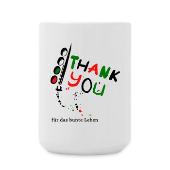 Thank you, thank you for the colorful life - Large Mug 440 ml - white - Front