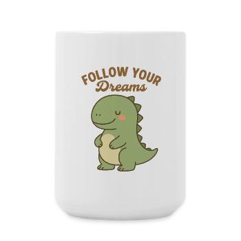 Suivez vos rêves - Cute Dino Design - Grande tasse 440 ml - blanc - Devant