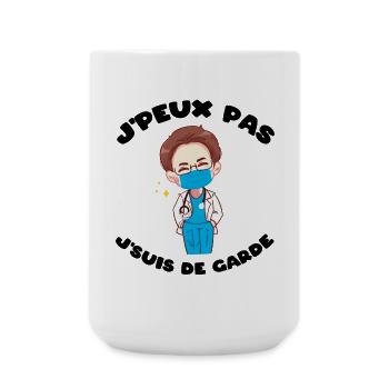 J'peux pas j'suis de garde Humour soignant cadeau - Grande tasse 440 ml - blanc - Devant