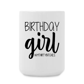 Birthday girl - Large Mug 440 ml - white - Front
