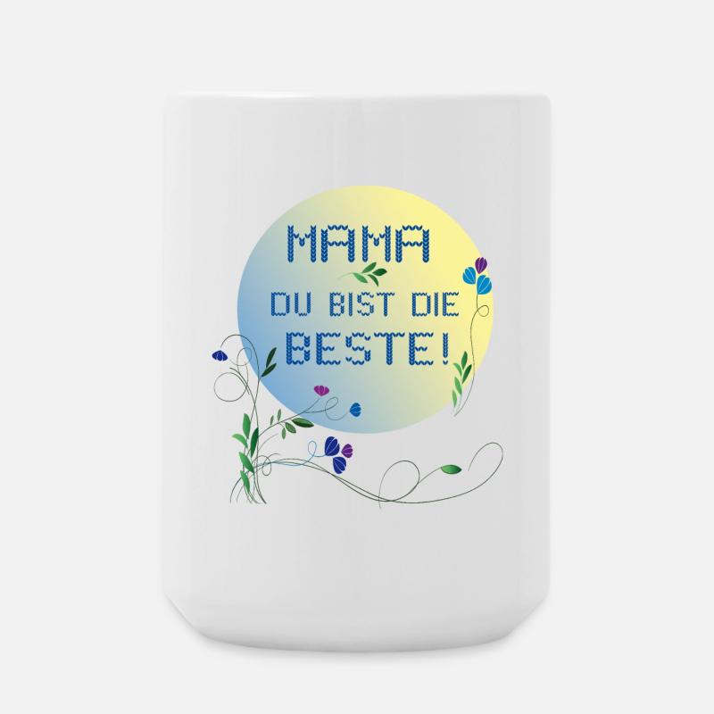 Mama, du bist die Beste Muttertag - Große Tasse 440 ml - Weiß