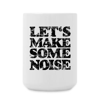 LET'S MAKE SOME NOISE Vintage Black - Large Mug 440 ml - white - Front