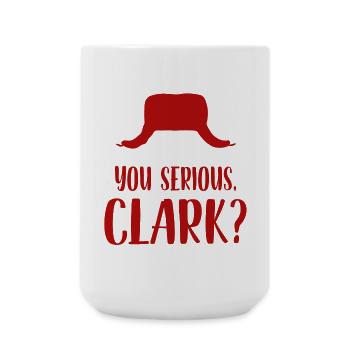 You Serious Clark - Large Mug 440 ml - white - Front