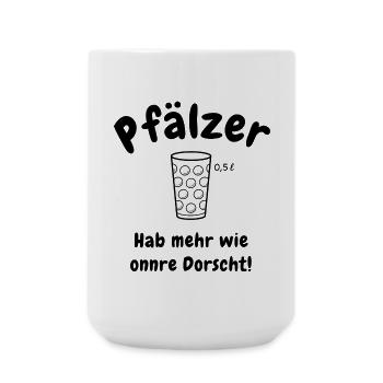 Pfälzer Durst - Große Tasse 440 ml - Weiß - Vorne