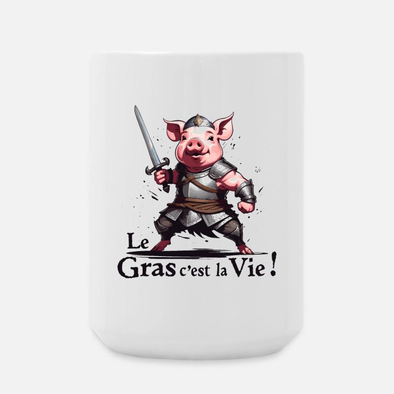 Le gras cest la vie ! légende de Camelot - Grande tasse 440 ml - blanc