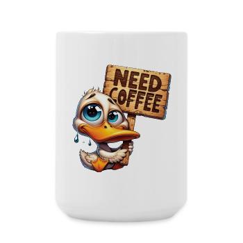 Need Coffee - Brauchte Kaffee - Große Tasse 440 ml - Weiß - Vorne