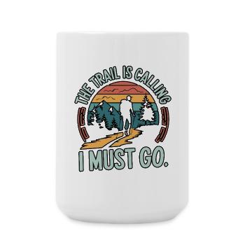 Le sentier m’appelle et je dois y aller - Grande tasse 440 ml - blanc - Devant