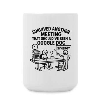Humorous office motivation - Large Mug 440 ml - white - Front