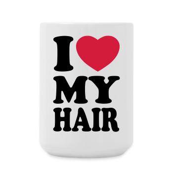 I love my hair - Large Mug 440 ml - white - Front