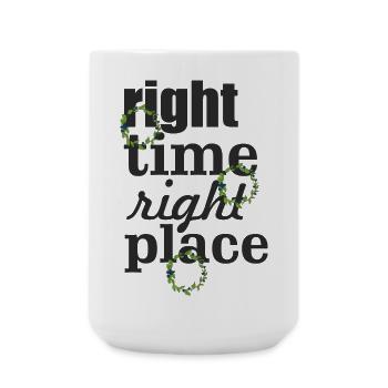 right time right place - Große Tasse 440 ml - Weiß - Vorne