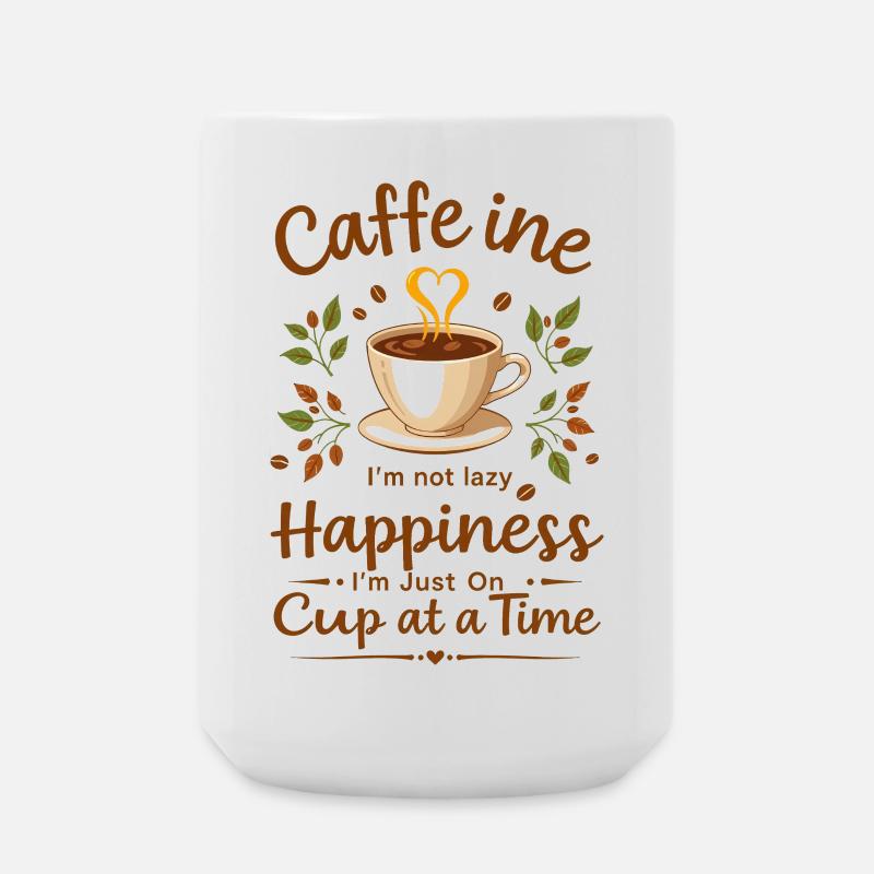 Caffeine I m not lazy - Large Mug 440 ml - white