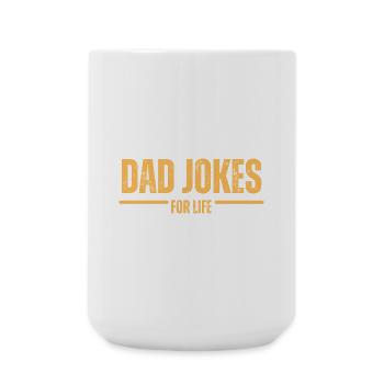 Dad Jokes for Life - Large Mug 440 ml - white - Front
