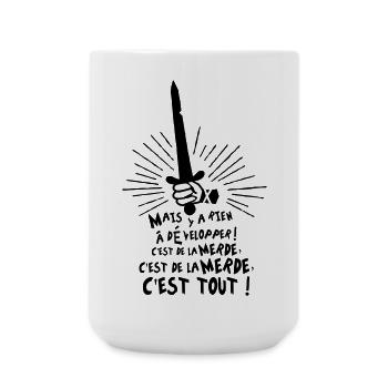 C'est de la merde, c'est tout ! Karadoc - Grande tasse 440 ml - blanc - Devant
