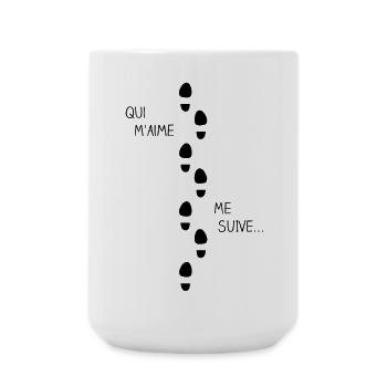 Qui m'aime me suive ! - Grande tasse 440 ml - blanc - Devant