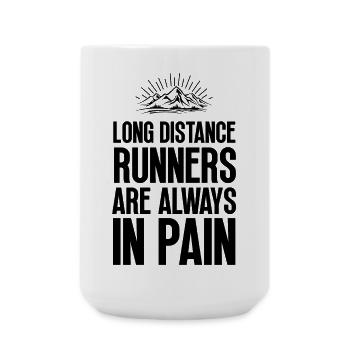 Long Distance Runners Are Always In Pain - Large Mug 440 ml - white - Front