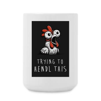 trying to hendl this dialekt geschenk poster - Große Tasse 440 ml - Weiß - Vorne