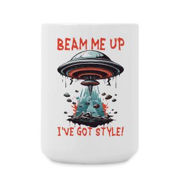 FUNNY RETRO UFO INVASION BEAM ME UP I'VE GOT STYLE - Large Mug 440 ml - white - Front