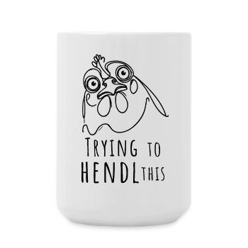 trying to hendl this hühnerliebe dialekt denglisch - Große Tasse 440 ml - Weiß - Vorne