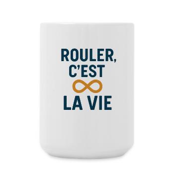 Rouler, C'est La Vie Infini - Grande tasse 440 ml - blanc - Devant