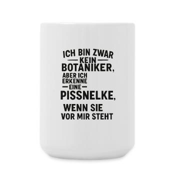 Ich bin zwar kein Botaniker, aber ich kenne eine.. - Große Tasse 440 ml - Weiß - Vorne