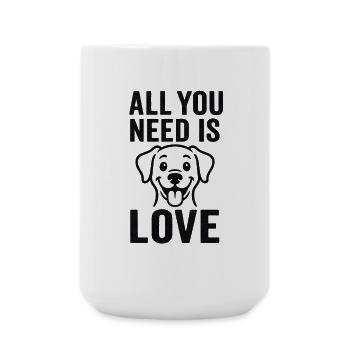 All You Need Is Love – Dog Lover Design - Large Mug 440 ml - white - Front