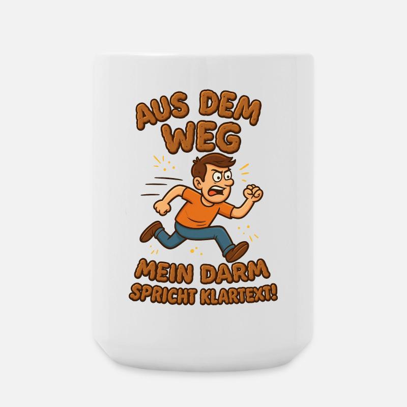 Aus dem Weg Klo Darm Klartext - Große Tasse 440 ml - Weiß
